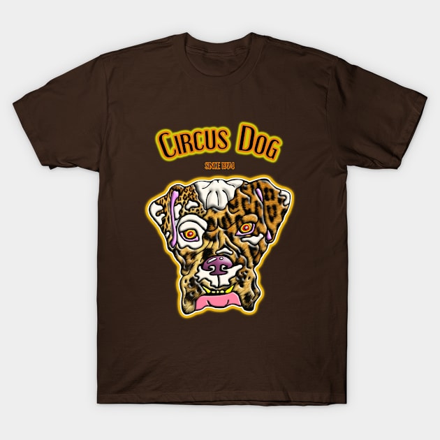 CIRCUS DOG T-Shirt by Bwilly74